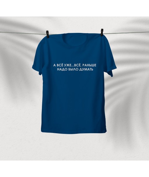 T-shirt And everything is already everything Dark blue, XXL